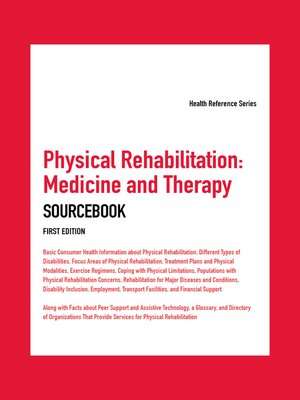 cover image of Physical Rehabilitation, Medicine and Therapy Sourcebook